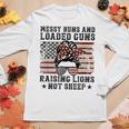 Messy Buns & Loaded Guns Raising Lions Usa Pro Gun Mom Women Long Sleeve T-shirt Unique Gifts