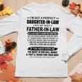 Im Not A Perfect Daughterinlaw But My Crazy Fatherinlaw Women Long Sleeve T-shirt Unique Gifts