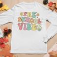 Preschool Vibes Retro Groovy Teacher Nursery School Women Long Sleeve T-shirt Unique Gifts
