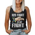 Autism Awareness Autism Mom Dad His Fight Is My Fight Women Tank Top Basic Casual Daily Weekend Graphic