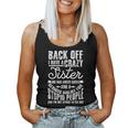 Back Off I Have A Crazy Sister Quote Humor Women Tank Top