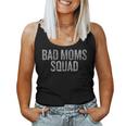 Bad Moms Squad Women Tank Top