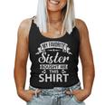 Brother Sister Family My Favorite Sister Bought Me This Women Tank Top