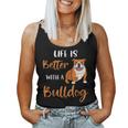 Funny Bulldog Dog Mom Life Is Better With A Bulldog Women Tank Top Basic Casual Daily Weekend Graphic