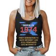 Gen X Born In 1974 Internet Joke Humor Men And Women Women Tank Top
