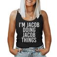 Im Jacob Doing Jacob Things Funny Christmas Gift Idea Women Tank Top Basic Casual Daily Weekend Graphic