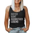 Sister Aunt Godmother Legend Auntie Godparent Proposal Women Tank Top Basic Casual Daily Weekend Graphic