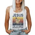 Vintage Jesus The Ultimate Deadlifter Christian Gym Women Tank Top