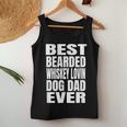 Best Bearded Whiskey Lovin Dog Dad Ever Women Tank Top Unique Gifts