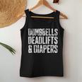 Dumbbells Deadlifts And Diapers Gym Dad Mom Women Tank Top Unique Gifts
