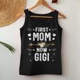 First Mom Now Gigi New Gigi Mothers Day Gifts 1805 Women Tank Top Basic Casual Daily Weekend Graphic Funny Gifts
