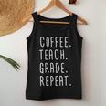 Funny Teacher Gift Coffee Teach Grade Repeat Women Tank Top Basic Casual Daily Weekend Graphic Funny Gifts