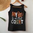Leopard Basketball Mom My Heart Is On That Court Basketball Women Tank Top Unique Gifts