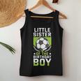 Little Sister Of The Birthday Boy Soccer Player Team Party Women Tank Top Unique Gifts