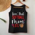 Living That Softball Mom Life Sport Parent Cheer Squad Women Tank Top Basic Casual Daily Weekend Graphic Funny Gifts