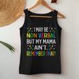I May Be Non Verbal But My Mama Aint Remember That Autism Women Tank Top Unique Gifts