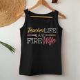 Teacher And Firefighter Wife Teacher Life Fire Wife Women Tank Top Basic Casual Daily Weekend Graphic Funny Gifts