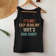 Vintage Its Not Easy Being My Wifes Arm Candy Women Tank Top Basic Casual Daily Weekend Graphic Funny Gifts