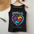 I Wear Blue For My Brother Kids Autism Awareness Sister Boys Women Tank Top Unique Gifts