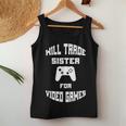 Will Trade Sister For Video Games Women Tank Top Unique Gifts