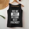 Womens Did We Become Best Friend Yup Dad Baby Matching Fathers Day Women Tank Top Basic Casual Daily Weekend Graphic Personalized Gifts
