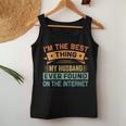 Womens Im The Best Thing My Husband Ever Found On The Internet Women Tank Top Basic Casual Daily Weekend Graphic Funny Gifts