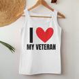 I Love My Veteran Military Wife Dad Boyfriend Usa Women Tank Top Basic Casual Daily Weekend Graphic Funny Gifts