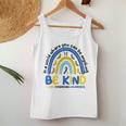 Be Kind Rainbow World Down Syndrome Awareness Women Tank Top Unique Gifts