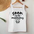 Womens Soon To Be Mommy First Time Mom New Mom Pregnancy Women Tank Top Unique Gifts
