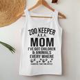 Zoo Keeper Aka Mom Ive Got Children For Woman Women Tank Top Unique Gifts