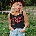 Dancing Mom Clothing - Dance Mom Women Tank Top Gifts for Her