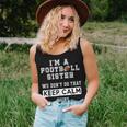 Im A Football Sister We Dont Do That Keep Calm Thing Women Tank Top Gifts for Her
