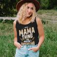 Its Mama Thing You Wouldnt Understand Name Funny Gift Women Tank Top Basic Casual Daily Weekend Graphic Gifts for Her