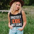 Womens Protect Kids Not Guns Enough End Gun Violence Wear Orange Women Tank Top Gifts for Her