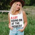 A Lot Going On At The Moment Red Era Version Women Tank Top Gifts for Her