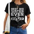 Best Big Sister Ever 2017 Older Sibling Baby Steps Women T-shirt
