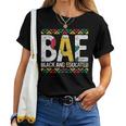 Black And Educated Bae Gift Pride History Month Teacher Women T-shirt