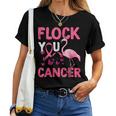 Funny Flock You Flamingo Cancer Breast Cancer Women T-shirt