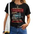Nothing Makes A Trucker Happier Than Getting His Load Off Women T-shirt