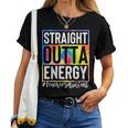 Teachers Assistant Straight Outta Energy Teaching Tie Dye Women T-shirt