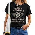 Witch Im Going To Let Karma Fix It Because If I Fix It Women T-shirt
