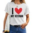 I Love My Veteran Military Wife Dad Boyfriend Usa Women T-shirt