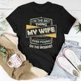 Im The Best Thing My Wife Ever Found On The Internet Women T-shirt Personalized Gifts