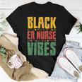 Black Er Nurse Vibes Black History Month Emergency Nurse Women T-shirt Funny Gifts