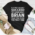 Brian Name Personalized Birthday Christmas Joke Women T-shirt Unique Gifts