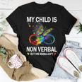 My Child Is Nonverbal But His Mama Aint Autism Mom Women T-shirt Unique Gifts