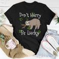 Dont Hurry Be Lucky Dad Mom Boy Girl Party Gift Shamrock Women T-shirt Funny Gifts