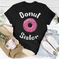 Donut Sister Birthday Kids Birthday Women T-shirt Unique Gifts