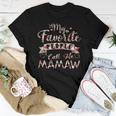 Womens My Favorite People Call Me Mamaw For Women T-shirt Unique Gifts
