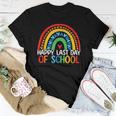 Happy Last Day Of School Rainbow Teacher Student End Of Year Women T-shirt Unique Gifts